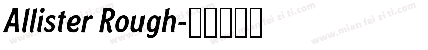 Allister Rough字体转换